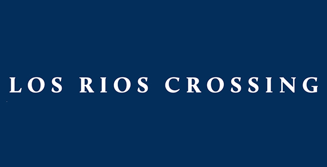 Los Rios Crossing